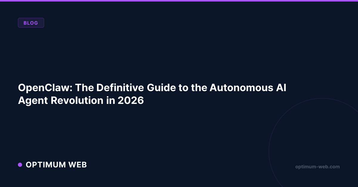 OpenClaw AI Agent: Setup Guide & Pricing 2026 | Optimum Web