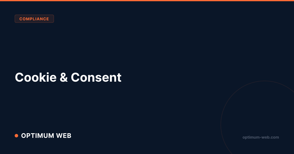 Cookie & Consent — Data Protection & Privacy | Optimum Web