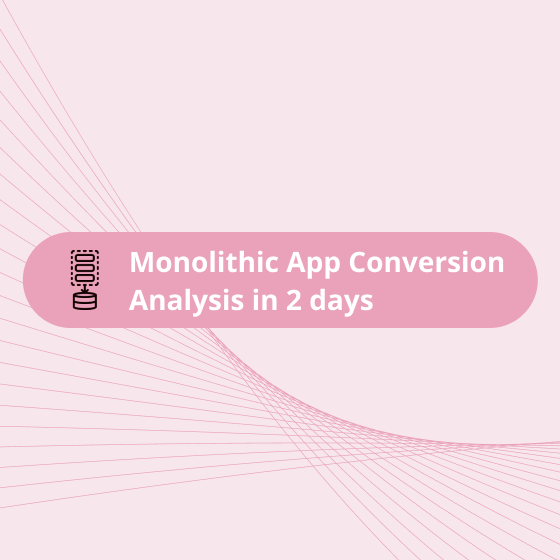 monolithic app conversion analysis